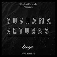 Sushama Returns