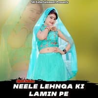 Neele Lehnga Ki Lamin Pe