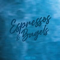 Espressos & Bagels