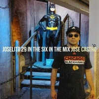 Joselito 29 in the Six in the Mix