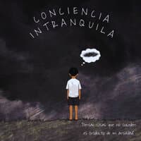 Conciencia Intranquila