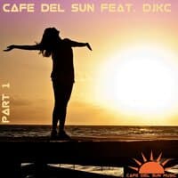 Cafe Del Sun, Pt. 1