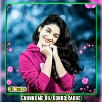 Chunni Me Dil Kunko Rakhe