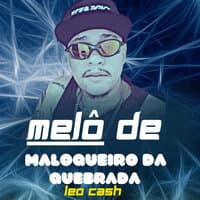 Melo de Maloqueiro da Quebrada