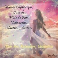 Musique sphérique, sons de flûte de pan, violoncelle, hautbois, guitare (Bien-Être, relaxation, méditation)