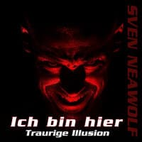 Ich Bin Hier - Traurige Illusion