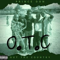 O.T.C (Out the Country)