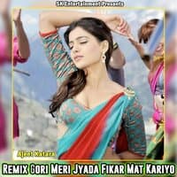 Remix Gori Meri Jyada Fikar Mat Kariyo