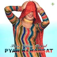 Pyar Ki Barsat