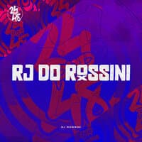 Rj do Dj Rossini