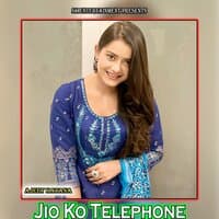 Jio Ko Telephone