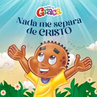 Nada Me Separa de Cristo