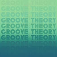 Groove Theory