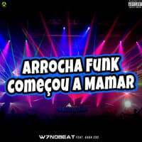 Arrocha Funk Começou a Mamar