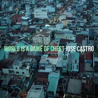 World Is a Game of Chest