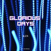 Glorious Days