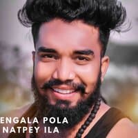 Engala Pola Natpey Ila