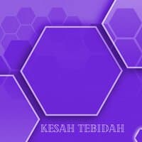 KESAH TEBIDAH