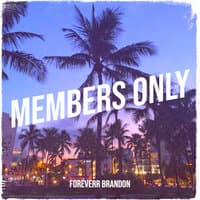 Members Only