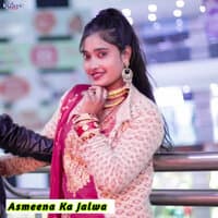 Asmeena Ka Jalwa