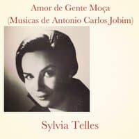 Amor de Gente Moça (Musicas de Antonio Carlos Jobim)