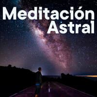 Meditación Astral