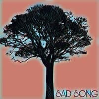 Sad song