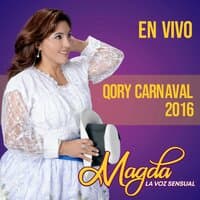 Qory Carnaval 2016 (En Vivo)