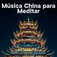 Música China para Meditar