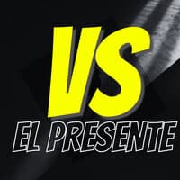 Vs El Presente