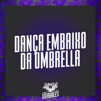 Dança Embaixo da Umbrella