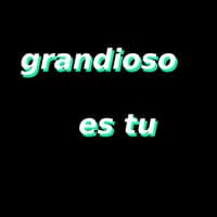 Grandioso Es Tu