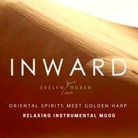 Inward - Oriental Spirits Meet Golden Harp