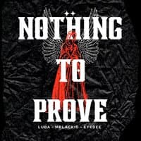 Nothing to Prove