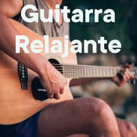 Guitarra Relajante, Vol. 1