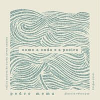 Como a Onda e a Poeira