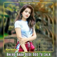 Bhero Baba Dede God Tu Lala