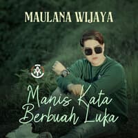 Manis Kata Berbuah Luka