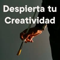 Despierta Tu Creatividad