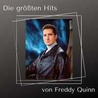 Die größten Hits von Freddy Quinn