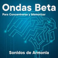 Ondas Beta para Concentrarse y Memorizar