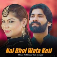 Nai Dhol Wafa Keti