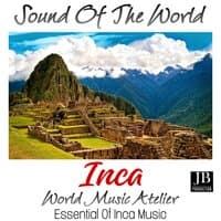 Sound Of The World Inca