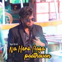 Na Hero Aaga Paathavan