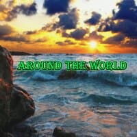 Around the World