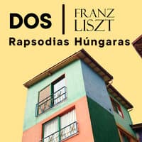 Franz Liszt, Dos Rapsodias Húngaras