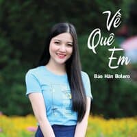 Về Quê Em