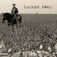 Locked Away