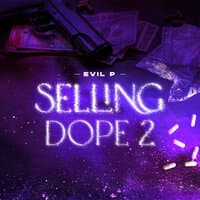 Selling Dope 2