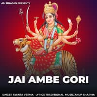 Jai Ambe Gori